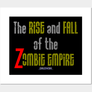 Zombie Empire Fall! Posters and Art